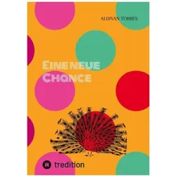 Torres:Eine neue Chance, Belletristik von Aldivan Torres