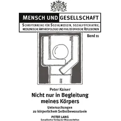 Nicht nur in Begleitung meines Körpers, Fachbücher von Peter Kaiser
