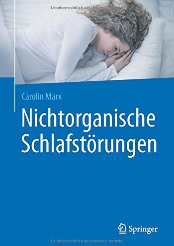 Carolin Marx - Nichtorganische Schlafstörungen - Preis vom 09.10.2026 07:28:09 h