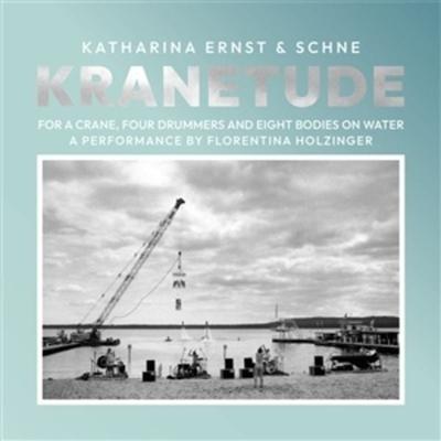 KRANETUDE (Music For A Performance by F. Holzinger - Katharina Ernst & Schne, Vinyl