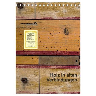 Holz in alten Verbindungen (Tischkalender 2027 DIN A5 hoch), CALVENDO Monatskalender