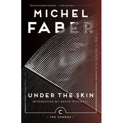 Under The Skin, Taschenbuch von Michel Faber, Canongate, 978-1-78689-052-8