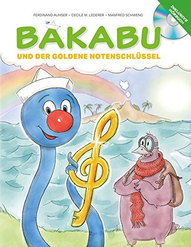 Ferdinand Auhser - Bakabu und der Goldene Notenschlüssel (inkl. Hörbuch-CD, gelesen von Christian Tramitz) - Preis vom 04.10.2026 03:51:26 h