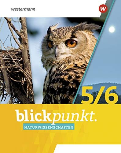 Blickpunkt Naturwissenschaften / Blickpunkt Naturwissenschaften - Ausgabe 2022 für die 5. und 6. Klassen in Berlin, Brandenburg und Rheinland-Pfalz: ... und Rheinland-Pfalz / Schülerband 5 / 6 - Preis vom 19.10.2026 19:33:35 h