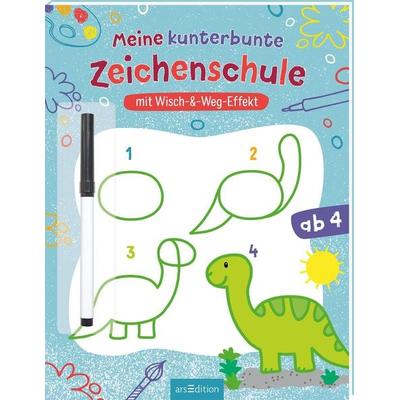 Meine kunterbunte Zeichenschule, Taschenbuch von , arsedition, 978-3-8458-4692-7