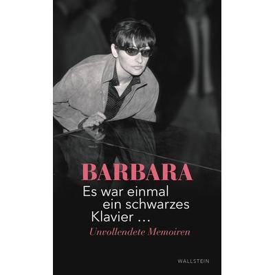Es war einmal ein schwarzes Klavier …, Gebundene Ausgabe von Barbara Monique Serf, Wallstein, 978-3-8353-3076-4
