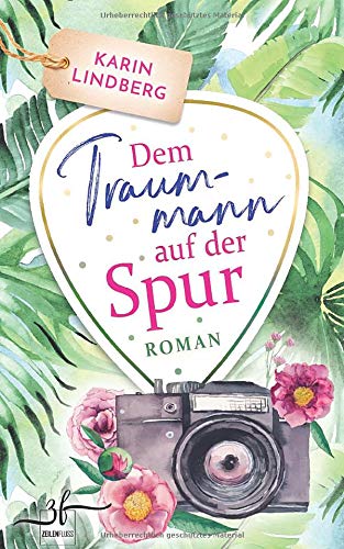 Karin Lindberg - Dem Traummann auf der Spur: Liebesroman - Preis vom 10.10.2026 11:48:34 h
