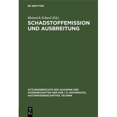 Schadstoffemission und Ausbreitung, Gebundene Ausgabe von , De Gruyter, 978-3-11-258503-0