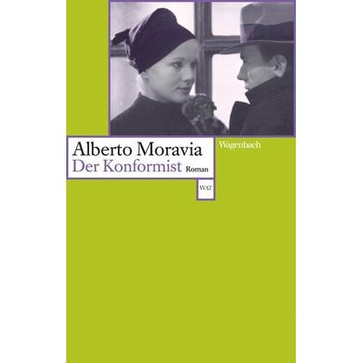 Der Konformist, Taschenbuch von Alberto Moravia, Wagenbach, K, 978-3-8031-2620-7
