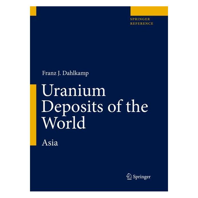 Springer Dahlkamp,F.:Uranium Deposits of t.World (Englisch, Hardcover, Franz J. Dahlkamp) (67045351)