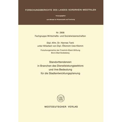 Standorttendenzen in Branchen des Dienstleistungssektors und ihre Bedeutung für die Stadtentwicklungsplanung, Taschenbuch von Hannes Tank, VS Verlag