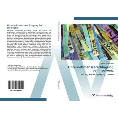 Unternehmenszerschlagung bei Insolvenz, Taschenbuch von Bastian Tippkemper, AV Akademikerverlag, 978-3-639-44484-1