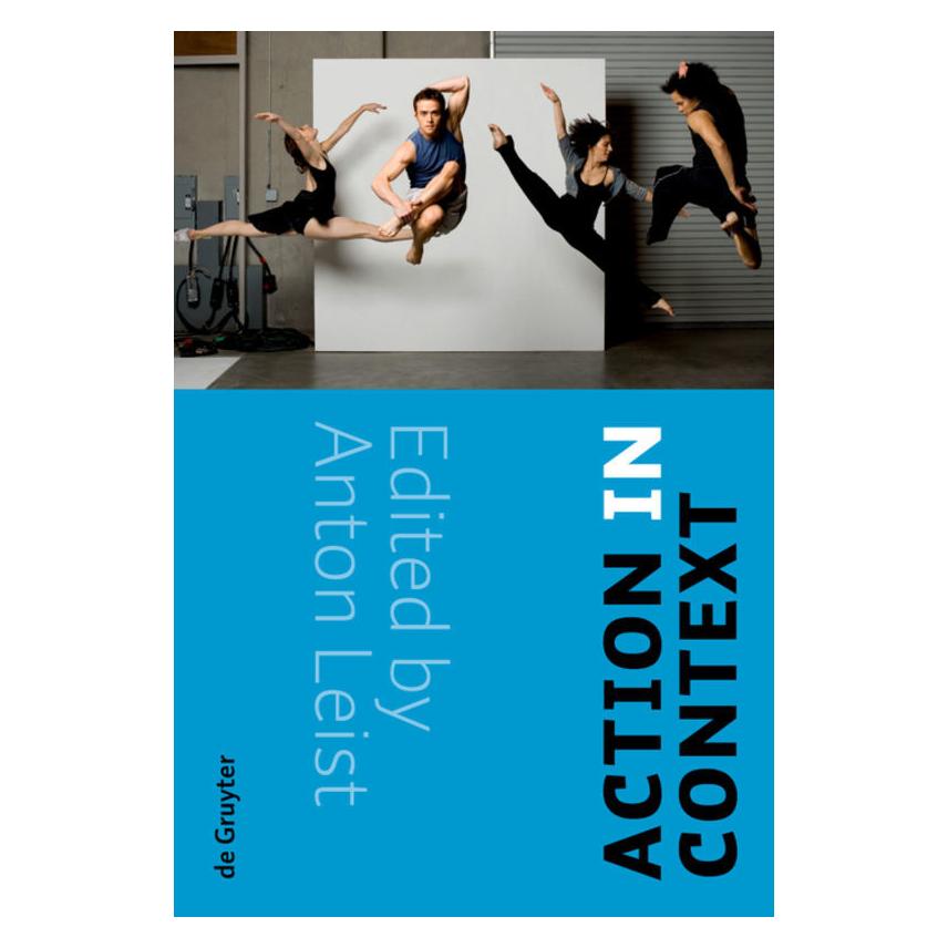 De Gruyter Action in Context (Englisch, Hardcover, Anton Leist) (67762583)