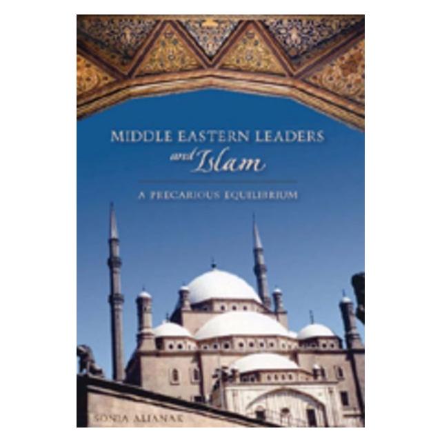 Peter Lang Alianak:Middle Eastern Leaders and Isla (Englisch, Hardcover, Sonia Alianak) (67743394)