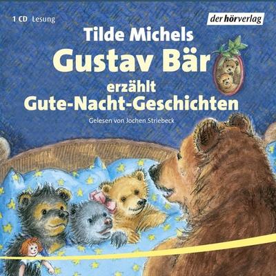 Gustav Bär erzählt Gute-Nacht-Geschichten - Tilde Michels, Audio, 9783844503265