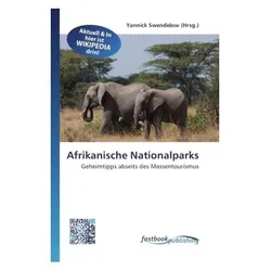 Afrikanische Nationalparks, Fachbücher von Yannick Swendelow