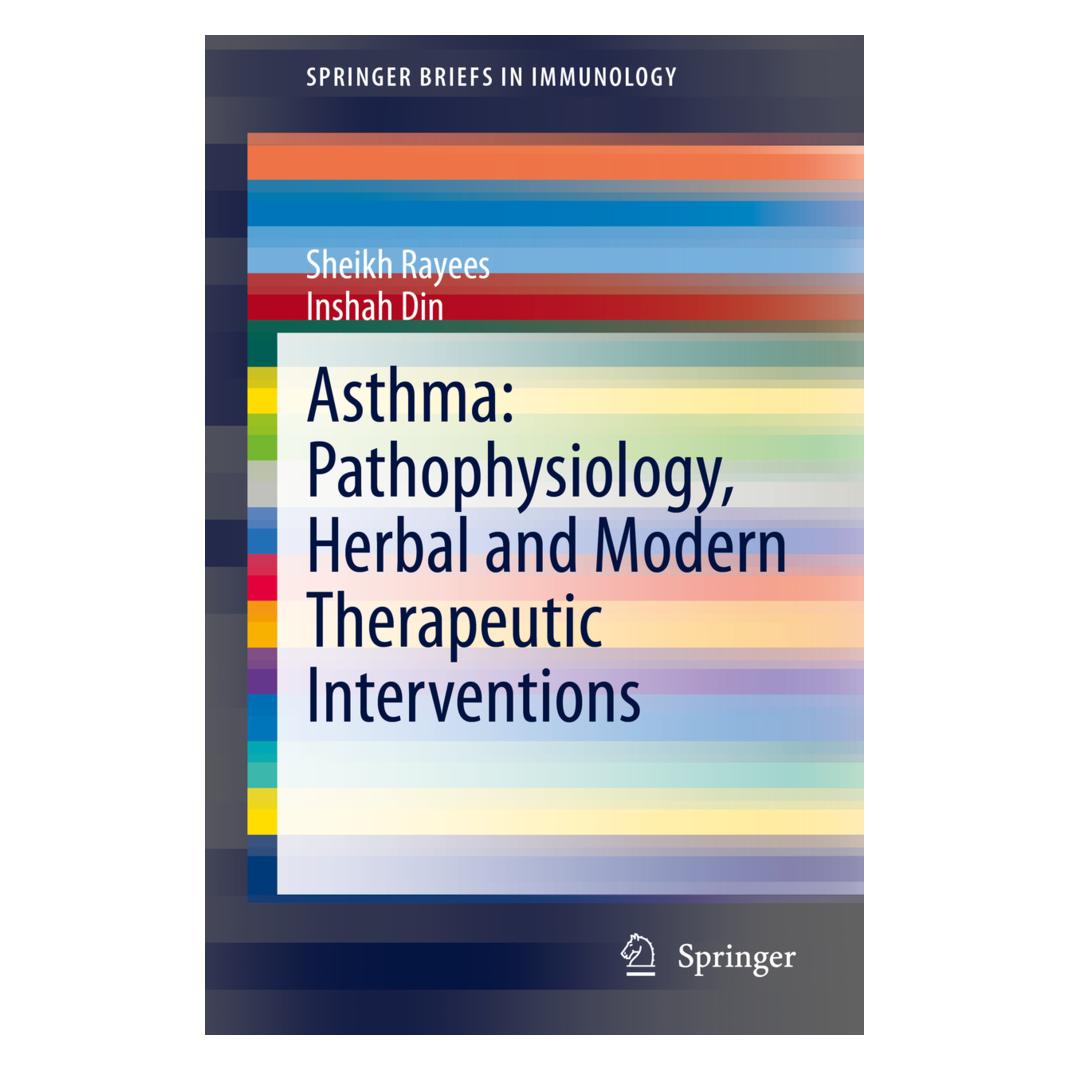 Springer Asthma: Pathophysiology, Herbal and Modern Therapeutic Interventions (Englisch, Softcover, Inshah Din, Sheikh Rayees) (56178472)