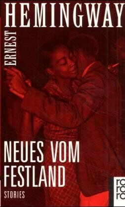 Ernest Hemingway - Neues vom Festland - Preis vom 09.10.2026 07:28:09 h