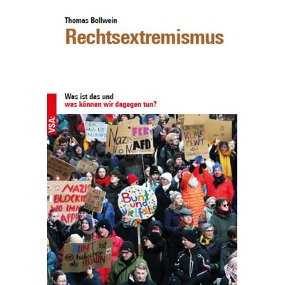 Rechtsextremismus, Taschenbuch von Thomas Bollwein, Vsa, 978-3-96488-217-2