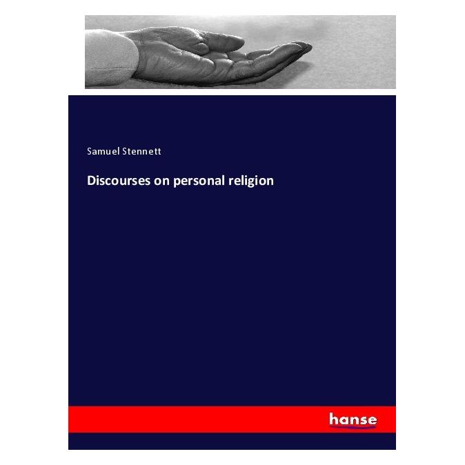 Hansebooks Discourses on personal religion (Englisch, Softcover, Samuel Stennett) (56043196)