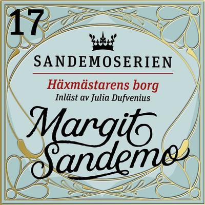 Häxmästarens borg - Margit Sandemo, Audio, 9789178751501