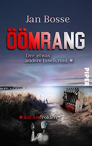Jan Bosse - Öömrang – der etwas andere Inselkrimi mit Androiden: Amrum-Krimi - Preis vom 11.10.2026 15:43:13 h