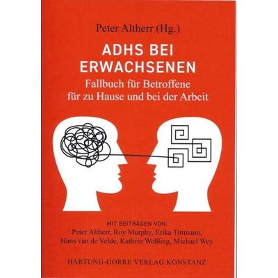 ADHS bei Erwachsenen, Taschenbuch von , Hartung-Gorre, 978-3-86628-685-6