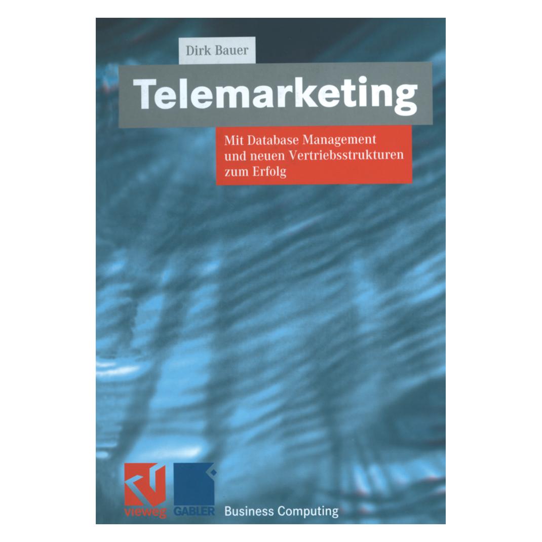 Vieweg & Teubner Telemarketing (Deutsch, Softcover, Dirk Bauer) (7224280)