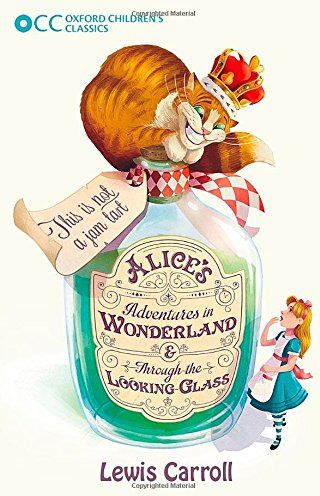 Lewis Carroll - Alice's Adventures in Wonderland & Through the Looking Glass (Oxford Children's Classics) - Preis vom 09.10.2026 07:28:09 h