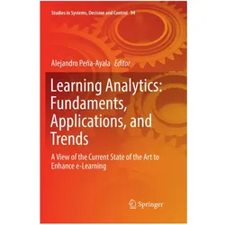 Learning Analytics: Fundaments, Applications, and Trends, Fachbücher von Alejandro Peña-Ayala