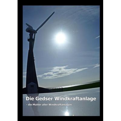 Die Gedser Windkraftanlage, Taschenbuch von Gitte Ahrenkiel,Joachim Rehder, Books on Demand, 978-87--7170241-5