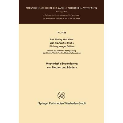 Mechanische Entzunderung von Blechen und Bändern, Taschenbuch von Max Vater, VS Verlag für Sozialwissenschaften, 978-3-663-06381-0