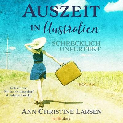 Auszeit in Australien - Ann Christine Larsen, Audio, 9783988181121