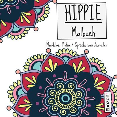 Hippie Malbuch, Taschenbuch von Dana Zimmermann, Ebozon Verlag, 978-3-95963-671-1