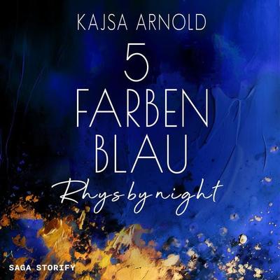 5 Farben Blau: Rhys by night - Kajsa Arnold, Audio, 9788727129464