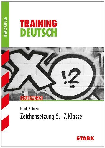Frank Kubitza - Training Deutsch Realschule / Zeichensetzung 5. - 7. Klasse: Grundwissen - Preis vom 30.09.2026 22:30:23 h