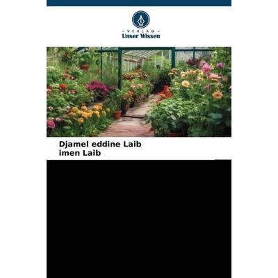 Bio-Düngemittel, Taschenbuch von Djamel Eddine LAIB,Imen Laib, Verlag Unser Wissen, 978-620-9-05669-7