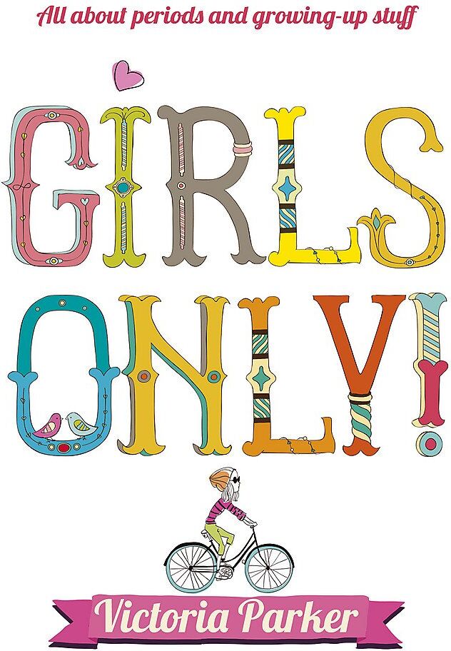 Hodder Children's Books Girls Only! All About Periods and Growing-Up Stuff by Victoria Parker - Paperback - Ages 9-11 - Puberty Guide for Girls