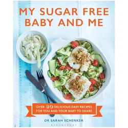 My Sugar Free Baby and Me, Ratgeber von Sarah Schenker