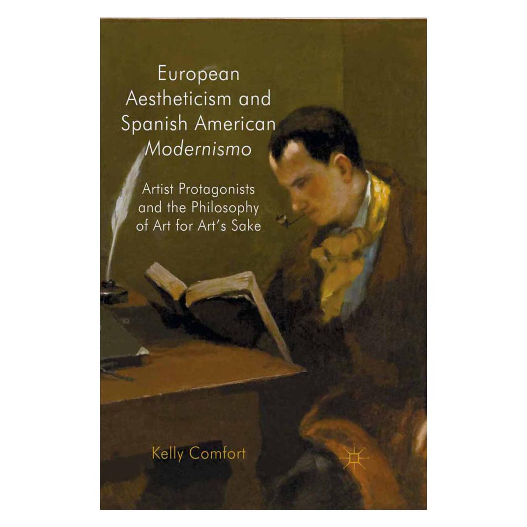 Springer European Aestheticism and Spanish American Modernismo (Englisch, Softcover, K Comfort, K. Comfort, Kelly Comfort) (55820680)