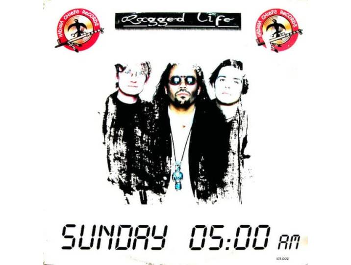 Ragged Life - Sunday 05:00 Am