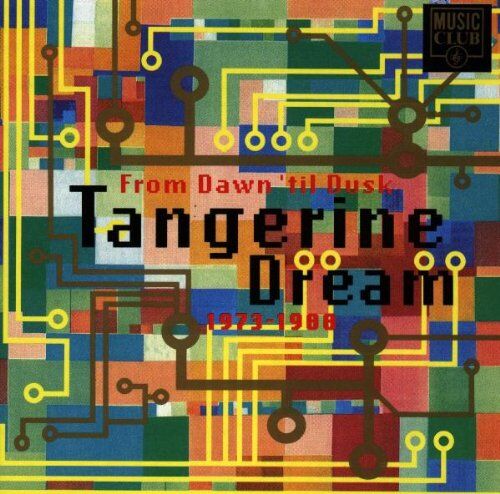 Tangerine Dream - From Dawn 'Til Dusk 1973-88 - Preis vom 10.10.2026 11:48:34 h