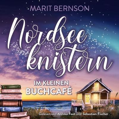 Nordseeknistern im kleinen Buchcafé - Marit Bernson, Audio, 4066004987163