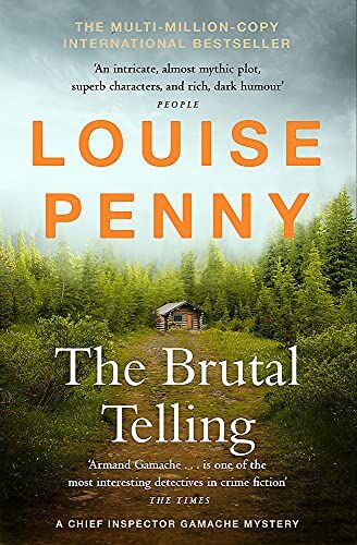 Louise Penny - The Brutal Telling: (A Chief Inspector Gamache Mystery Book 5) - Preis vom 15.10.2026 23:06:25 h