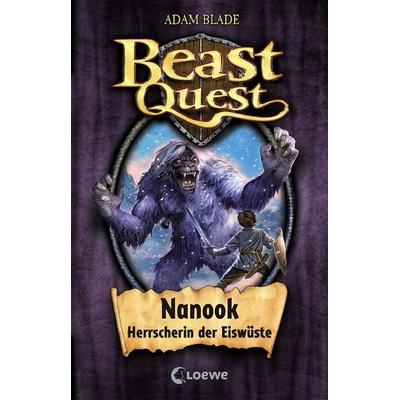Nanook Herrscherin der Eiswüste / Beast Quest Band 5, Gebundene Ausgabe von Adam Blade, Loewe