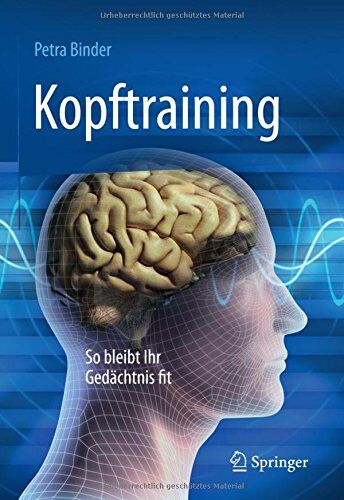 Petra Binder - Kopftraining: So bleibt Ihr Gedächtnis fit - Preis vom 01.10.2026 17:08:56 h