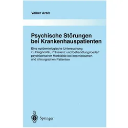 Psychische Störungen bei Krankenhauspatienten, Fachbücher von Volker Arolt