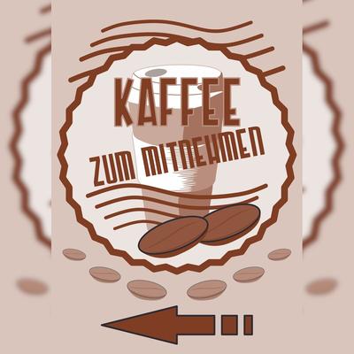 HB-Druck Verkaufsschild Schild Kaffee Mitnehmen Hochkant mit Pfeil links A0 (841x1189mm)