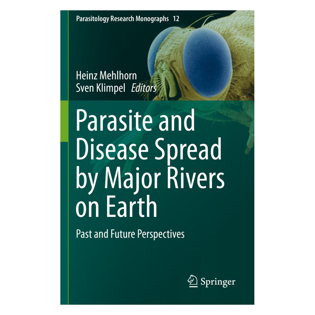 Springer Parasite and Disease Spread by Major Rivers on Earth (Englisch, Softcover, Heinz Mehlhorn, Sven Klimpel) (56163999)