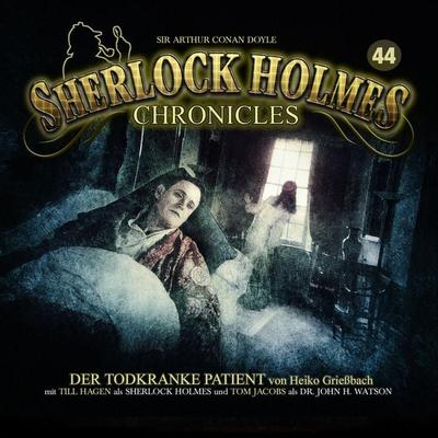 Der todkranke Patient - Heiko Griessbach, Audio, 4260507147523
